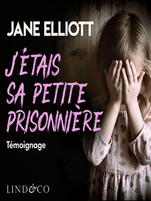 cover image of J'étais sa petite prisonnière